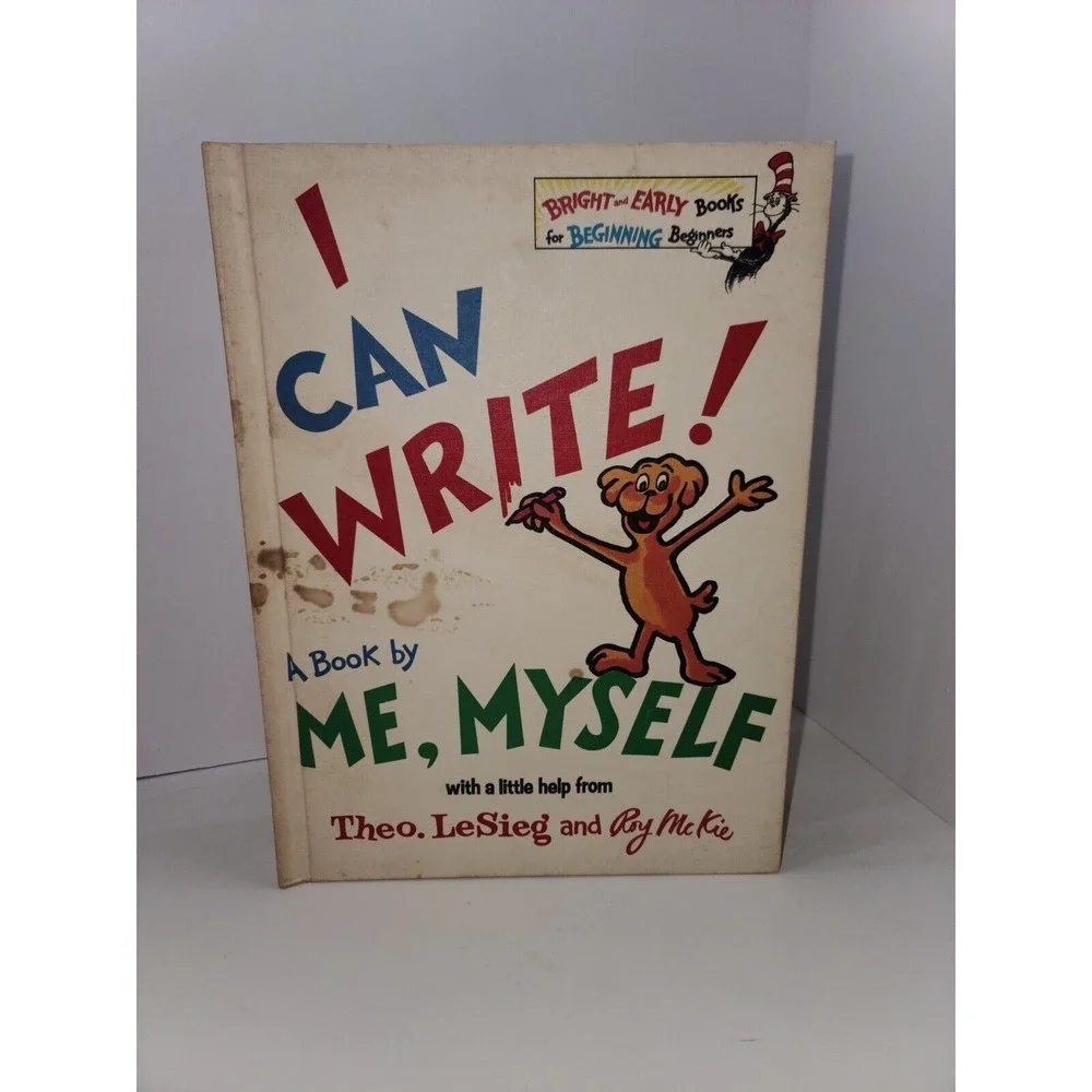 I Can Write! A Book by Me Myself 1971 Dr. Seuss Theo LeSieg Roy‎ McKie